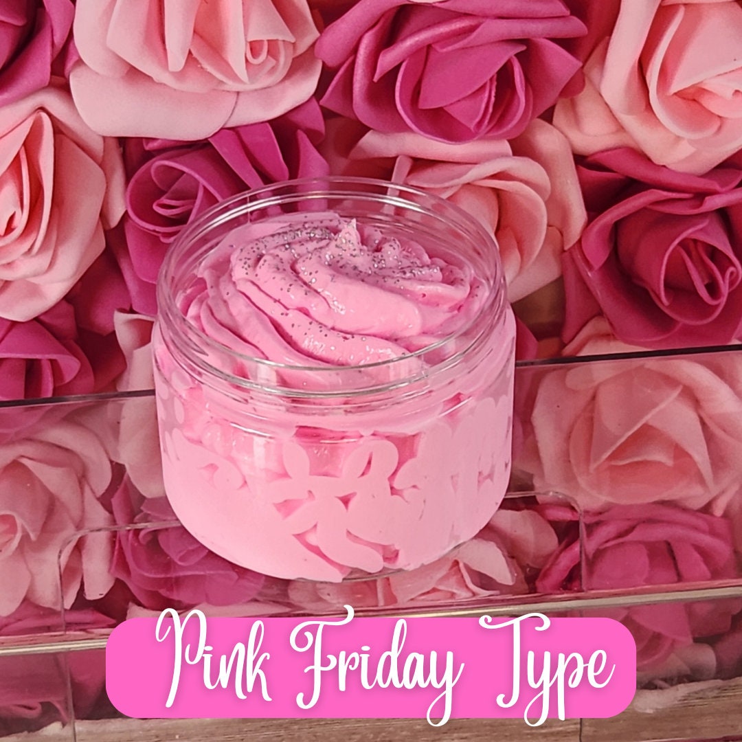 Pink Friday Type Whipped Body Butter. Handmade Shea & Cocoa Butter Body Icing. All Natural Non Greasy Emulsified Body Butter. - Glamorous Beauty & Boutique