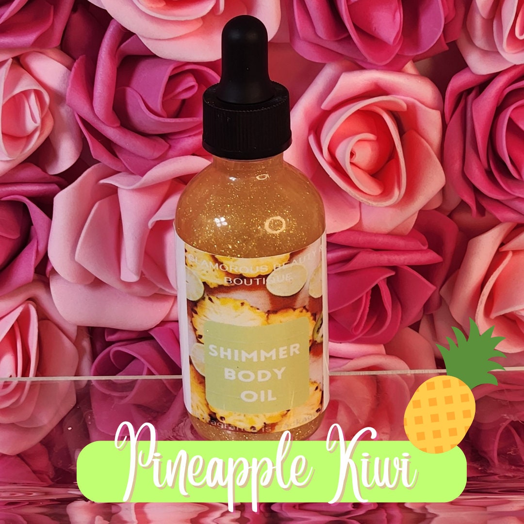 Pineapple Kiwi All Natural Shimmer Body Oil. Luxurious and Moisturizing Body Oil for Dry or Normal Skin. Massage Oil. - Glamorous Beauty & Boutique